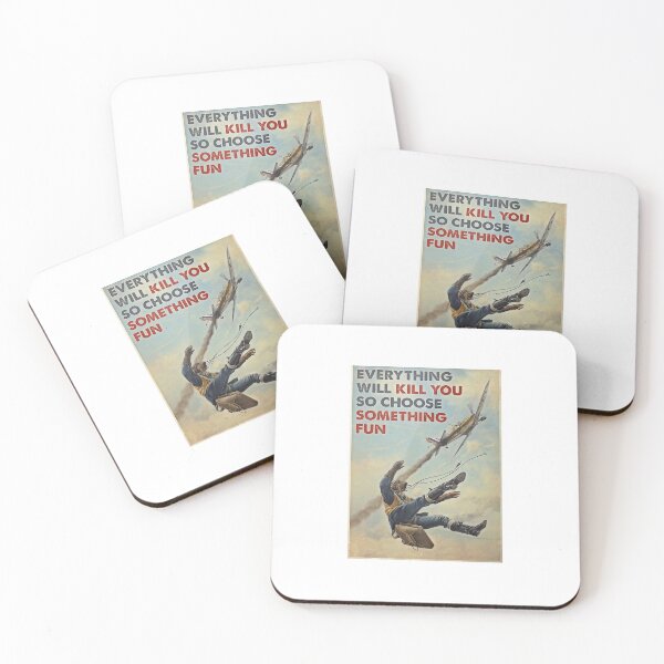 Item preview, Aircraft Everything Will Kill You So Choose Something Fun Poster designed and sold by Wisniewska-03.