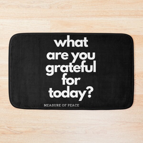 Item preview, What are you grateful for today? In Black classic color. designed and sold by measureofpeace.