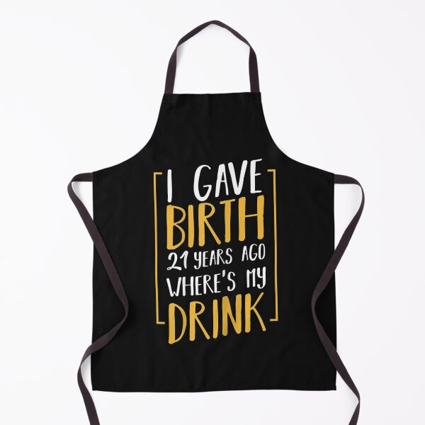 Item preview, Womens I Gave Birth 21 Years Ago Funny Mother Grandma Aunt Sister designed and sold by MaryDImai.