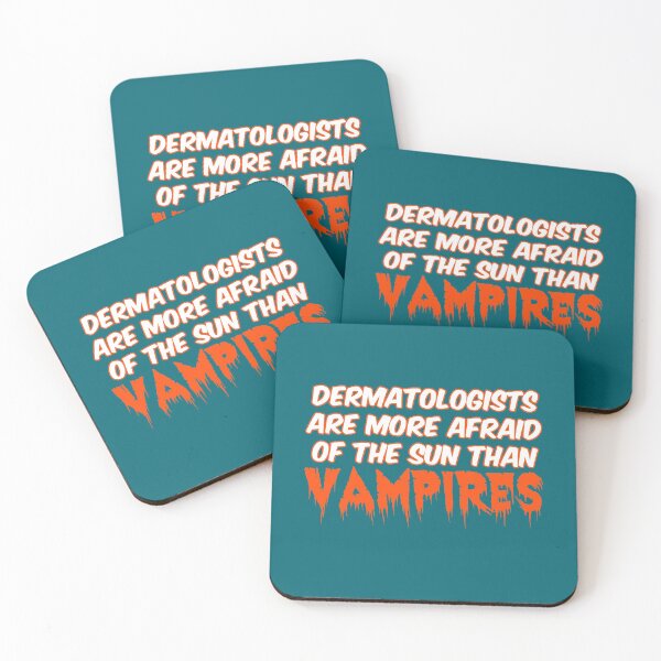 Item preview, Dermatologists more afraid  of the sun than Vampires designed and sold by bradm50.