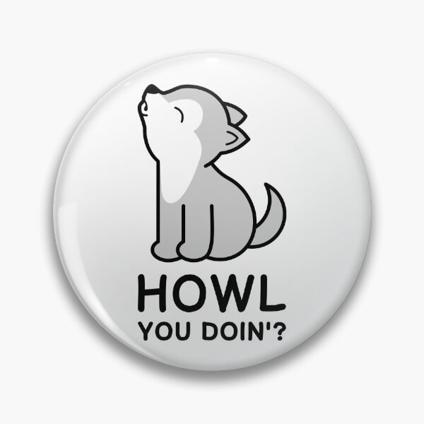 Item preview, Howl You Doin'? Cute wolf howling designed and sold by TashaVector.
