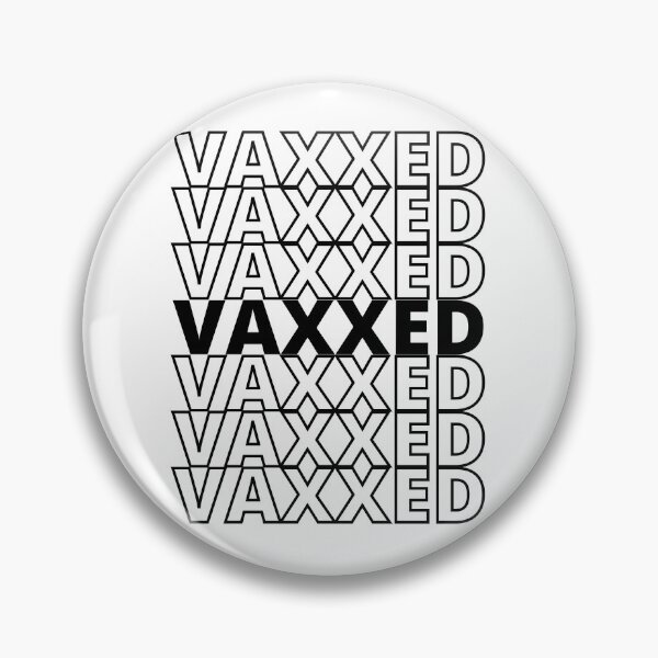 Item preview, Vaxxed, I've Been Vaccinated, Vaccinated Check, Fully Vaccinated designed and sold by ladylaughprints.