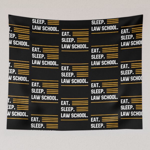 Item preview, Eat Sleep Law School - Funny School designed and sold by DiogoCalheiros.