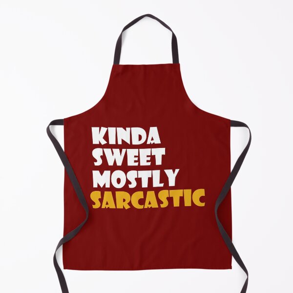 Item preview, Kinda Sweet Mostly Sarcastic designed and sold by AmethystMurad.