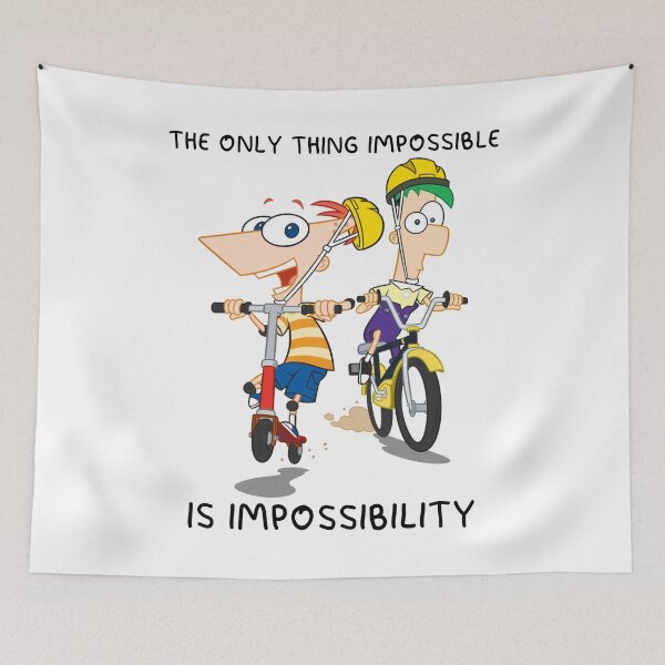 Item preview, Phineas Friends Art Ferb The Only Thing Impossible Is Impossibility designed and sold by JavierLynne9.