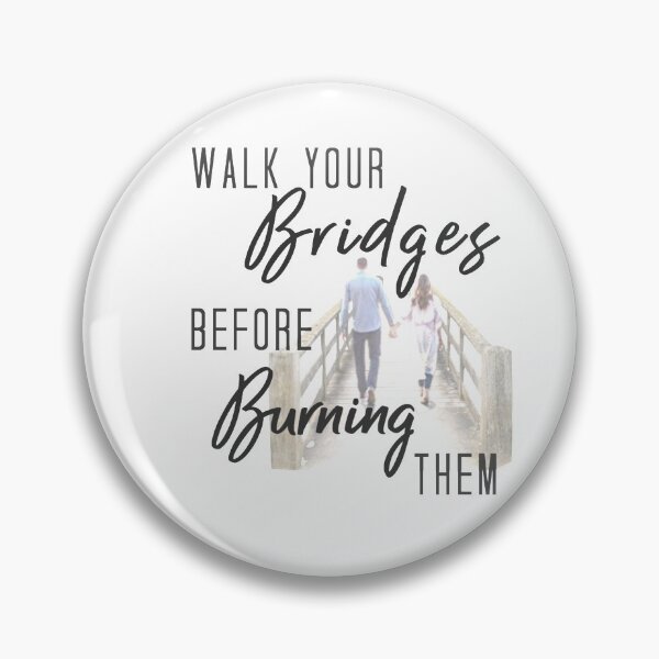 Item preview, Walk Your Bridges  designed and sold by designbyjodyb.