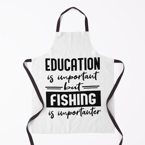 Item preview, Education is Important but Fishing is Importanter designed and sold by Heddar Badreddine.