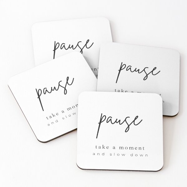 Item preview, Pause Slow Down designed and sold by rofocreative.