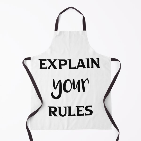 Item preview, explain your rules birthday gifts designed and sold by DANT-shirts.
