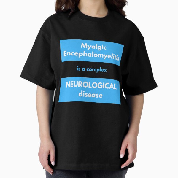 Item preview, Myalgic Encephalomyelitis is a complex NEUROLOGICAL disease (blue) designed and sold by Chantelle  Spies.