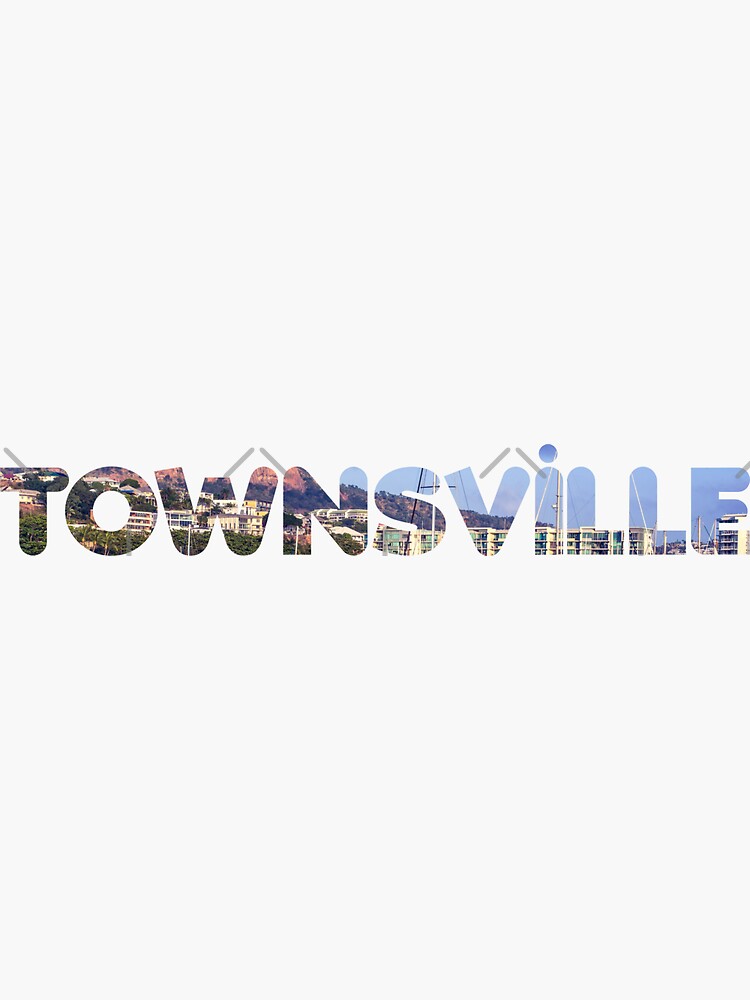 "Townsville" Sticker for Sale by rayen025 Redbubble