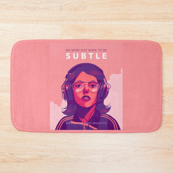 Item preview, WE WERE NOT MADE TO BE SUBTLE designed and sold by AladdinMktgs.