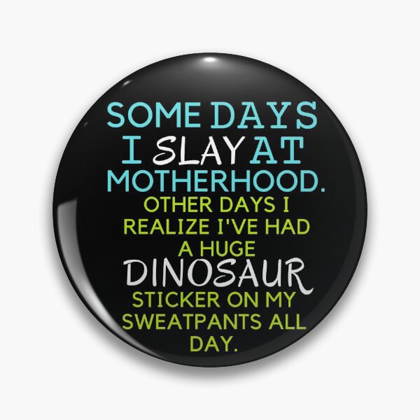 Item preview, Some Days I Slay at Motherhood designed and sold by SunfullyYours.