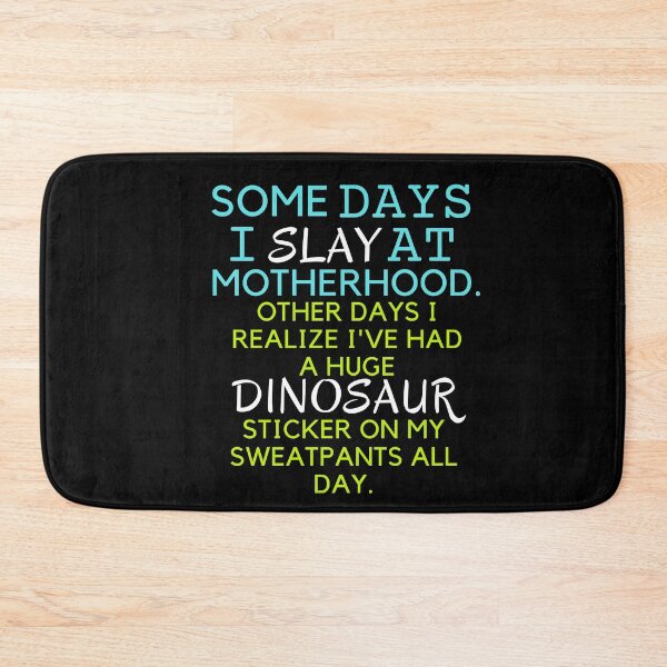 Item preview, Some Days I Slay at Motherhood designed and sold by SunfullyYours.