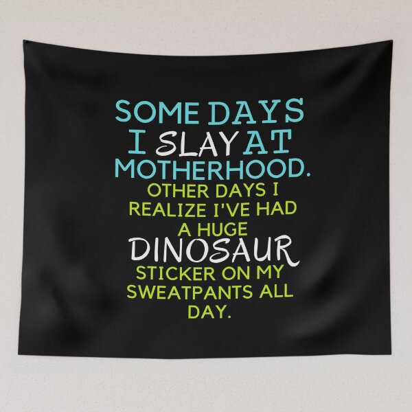 Item preview, Some Days I Slay at Motherhood designed and sold by SunfullyYours.