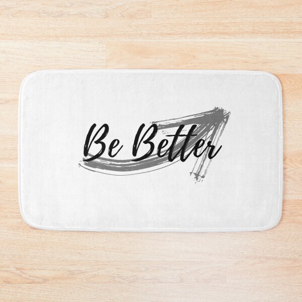 Item preview, Be Better designed and sold by BeBetterDaily.