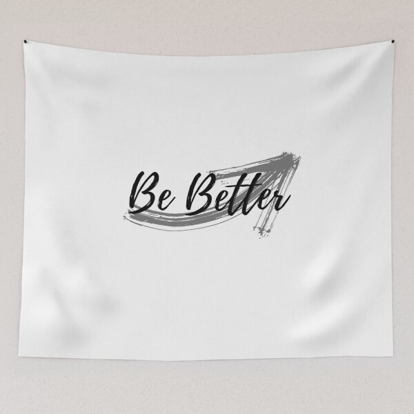 Item preview, Be Better designed and sold by BeBetterDaily.