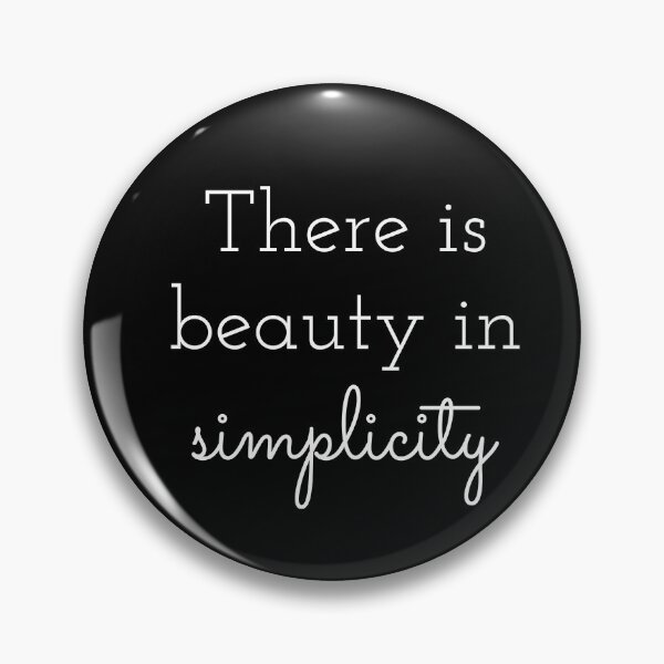 Item preview, There is beauty in simplicity, Reflection quote, Minimalist  designed and sold by cyhdesign.