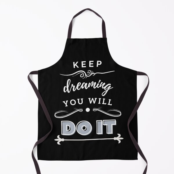 Item preview, Keep Dreaming You Will Do It designed and sold by BeBetterDaily.