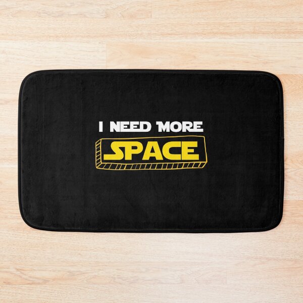 Item preview, I Need More Space designed and sold by QlickDesign.