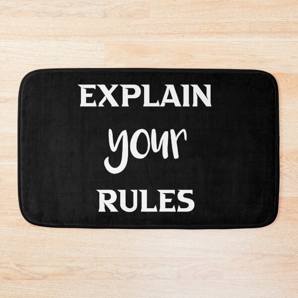 Item preview,  explain your rules birthday gifts designed and sold by DANT-shirts.
