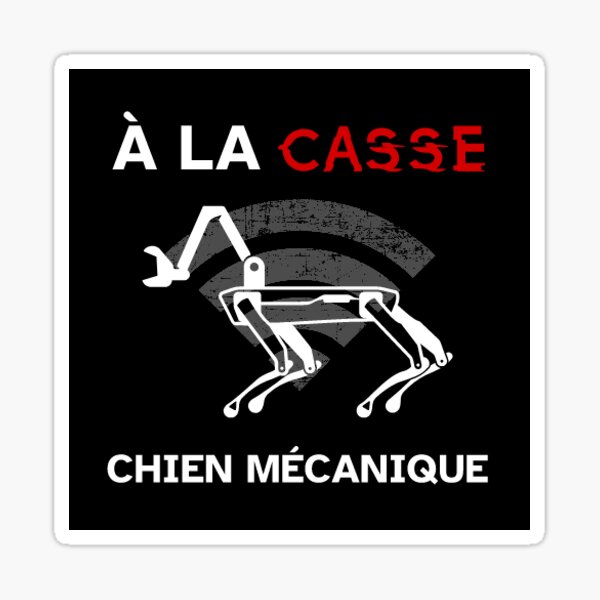 french: get rekt robo dog Sticker