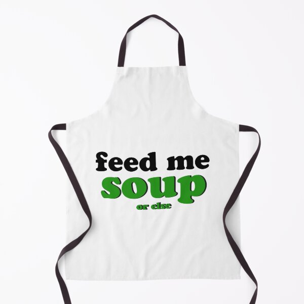 Item preview, Feed Me Soup or else designed and sold by anything4joji.
