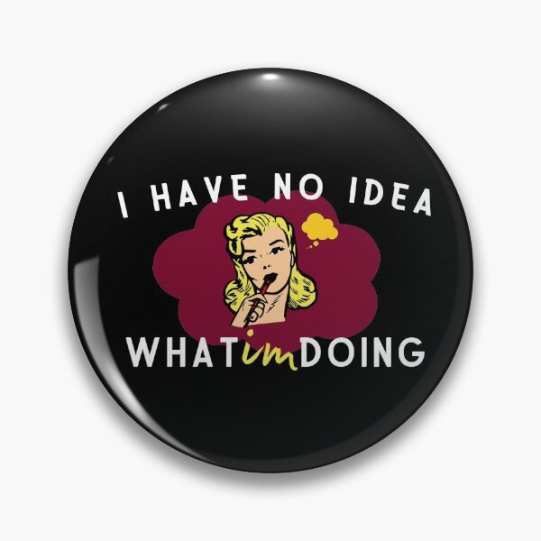 Item preview, I Have No Idea What I'm Doing Essential T-Shirt  designed and sold by todoAwesome.