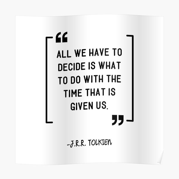 Posters Sur Le Theme Citation Tolkien Redbubble