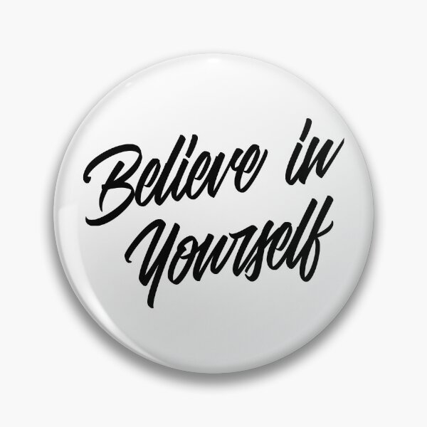 Item preview, Believe In Yourself designed and sold by YOYOCollection.