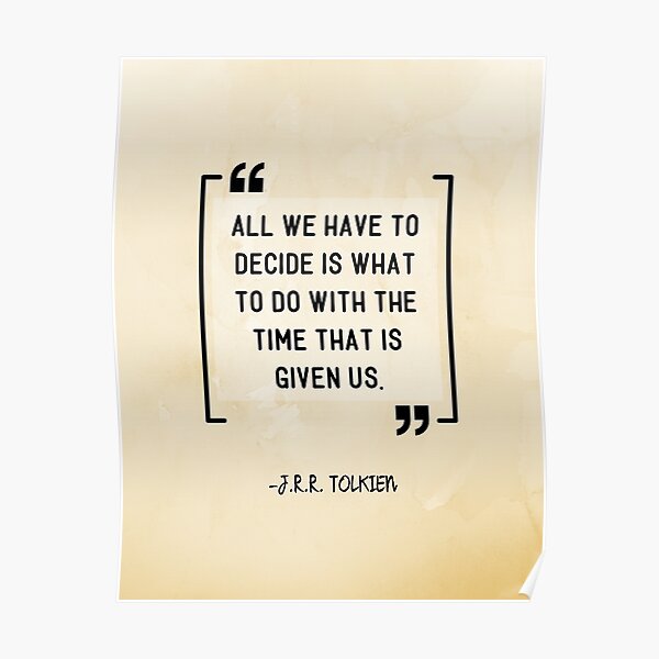 Posters Sur Le Theme Citation Tolkien Redbubble