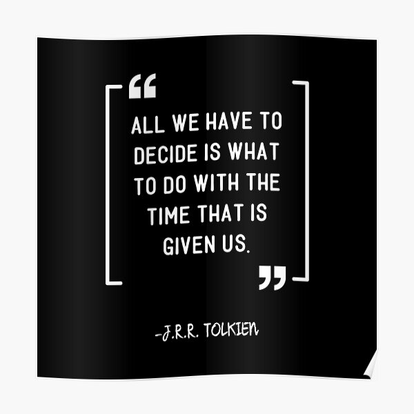 Posters Sur Le Theme Citation Tolkien Redbubble