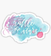I am Going to Rattle the Stars Sticker