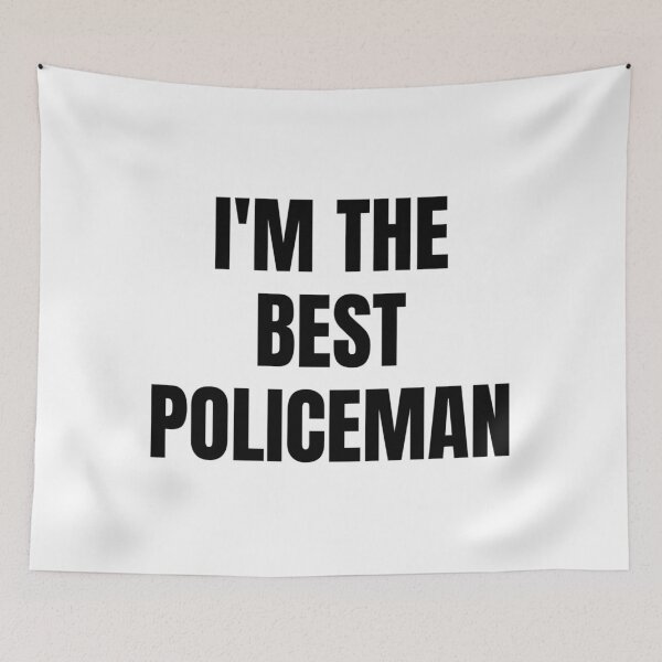 Item preview, I'M THE BEST POLICEMAN designed and sold by iamxxx.