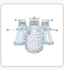 EXTERMINATE Sticker