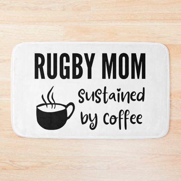Item preview, Rugby mom. Sustained by coffee designed and sold by TheGreenGoat.