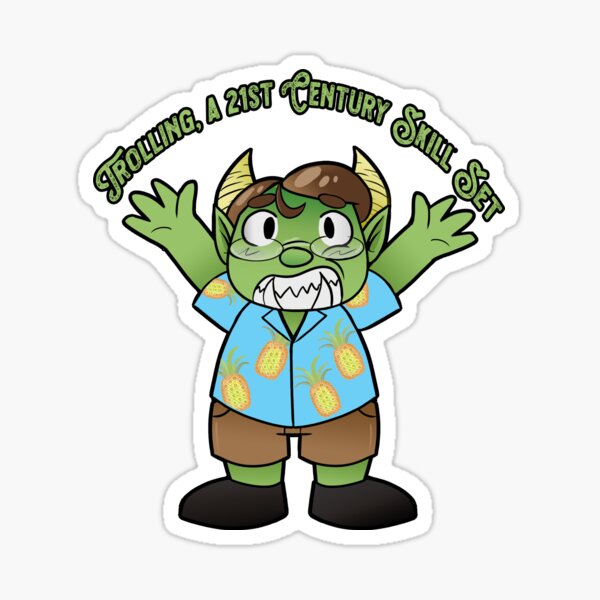 Trolling, a 21st Century Skill Set Sticker