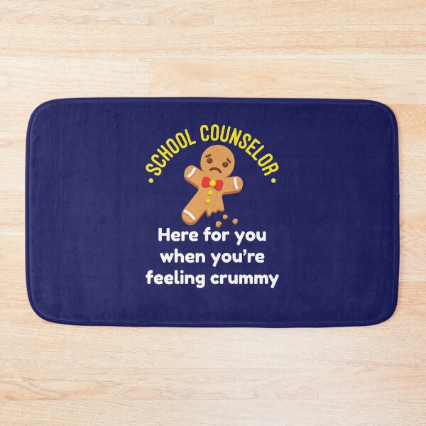 Item preview, School Counselor Here for You When You're Feeling Crummy Gingerbread Cookie designed and sold by jaygo.