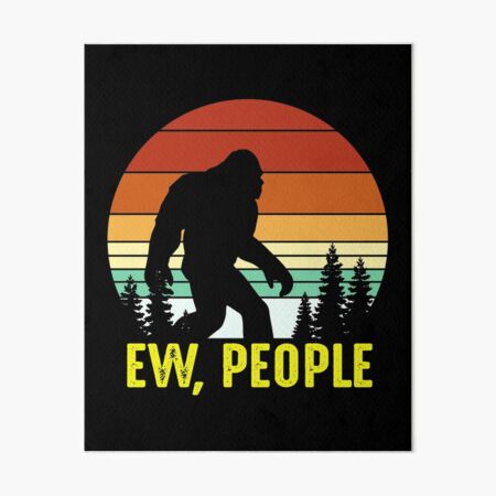 Artikel-Vorschau von Retro Ew People Bigfoot Sasquatch Yeti, designt und verkauft von Steave-Gibson.