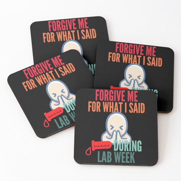 Item preview, FUNNY MEDICAL LAB SCIENTIST FORGIVE ME FOR WHAT I SAID DURING LAB WEEK designed and sold by Hippiesole.