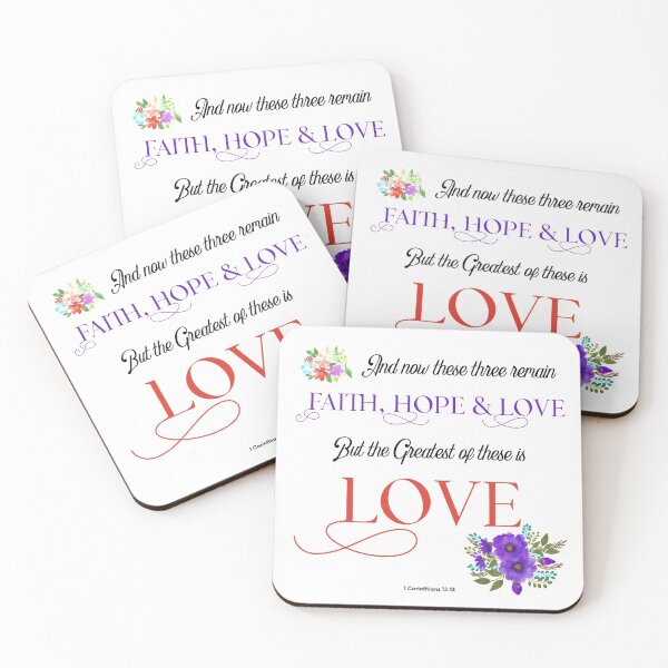 Item preview, Corinthians 13:13 - And now these three remain: Faith, Hope, & Love. But the Greatest of these is Love designed and sold by ShowMePrints.