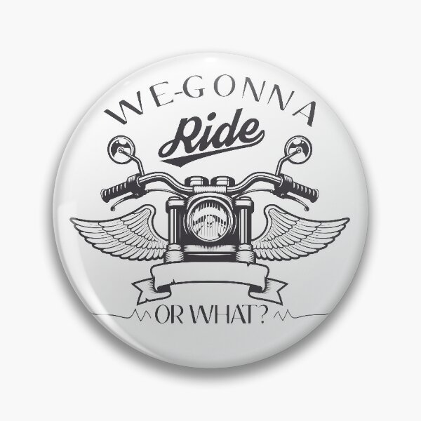 Item preview, we gonna ride or what, for speed lovers, gift, 2023 designed and sold by Enamy-DaD.