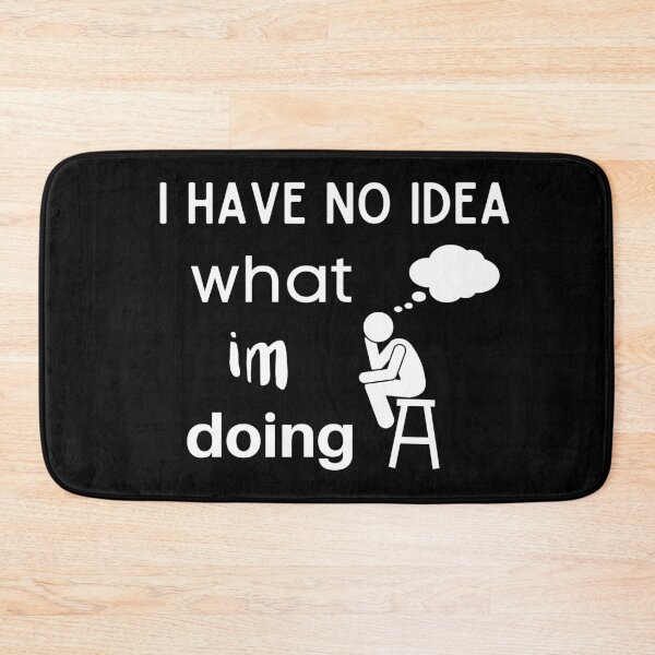 Item preview,  I Have No Idea What I'm Doing Essential T-Shirt  designed and sold by todoAwesome.