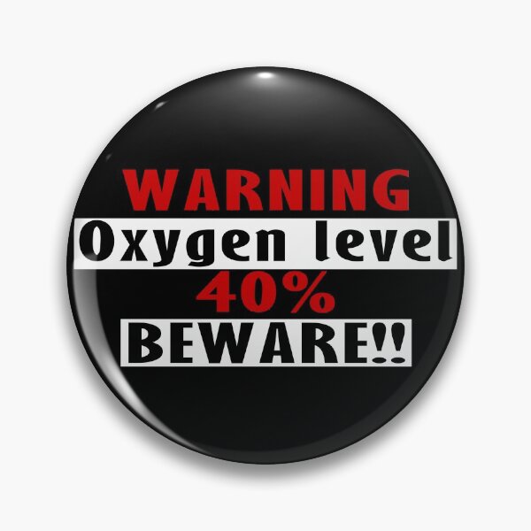 Item preview, Low Oxygen Level  designed and sold by cmphotographs.