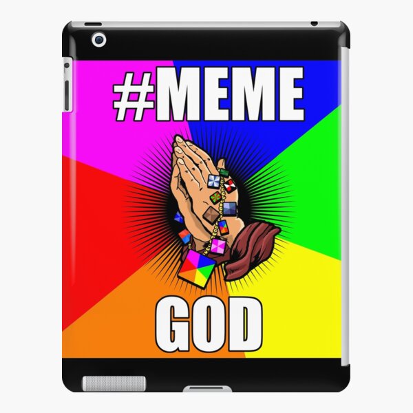 "MEME GOD memegod Internet Memes Pun Joke praying hands" iPad Case & Skin for Sale by NYGhost