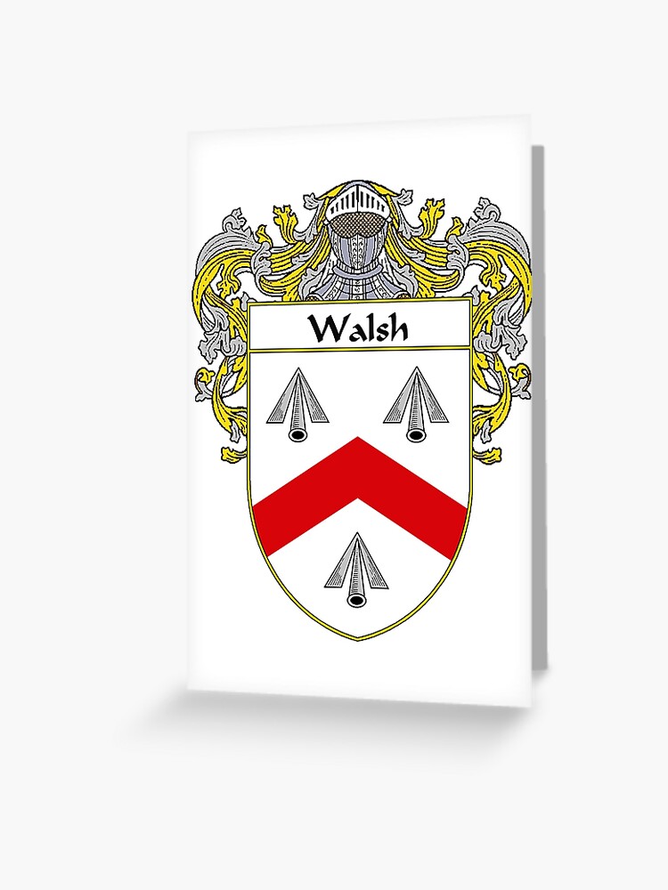 Walsh Coat Of Arms Walsh Family Crest Greeting Card By Irisharms Redbubble