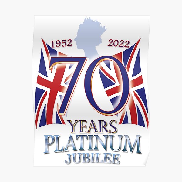 Platinum Jubilee - THE Original design not fake Poster