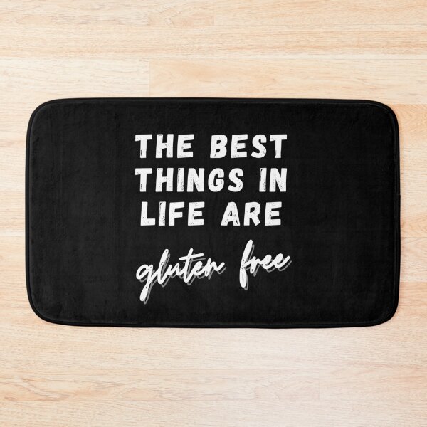Item preview, The best things in life are GLUTEN FREE designed and sold by GlutenFreeTee.