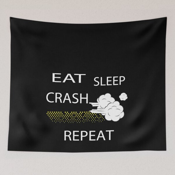 Item preview, Eat sleep crash repeat designed and sold by hicham4you.