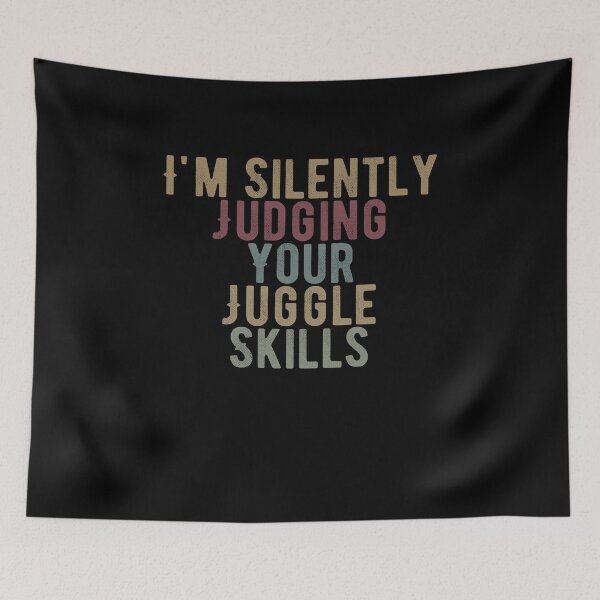 Item preview, I'm Silently Judging Your Juggle Skills / Funny Juggling Gift / Juggler Player Gift / Juggling Lover Saying Vintage Design designed and sold by Chamssou.